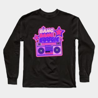 Bang Bang Boogie - Boombox - Ghettoblaster - Pop Art Design Long Sleeve T-Shirt